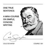 One True Sentence by Cole Schafer